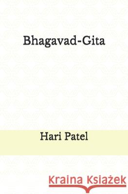 Bhagavad-Gita Patel Hari Patel 9798582406617