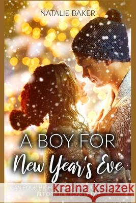 A Boy for New Year's Eve Baker Natalie Baker 9798582489979