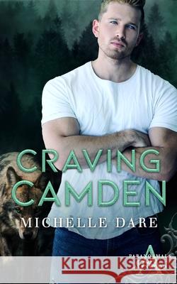Craving Camden Dare Michelle Dare 9798582648338 Independently published