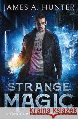 Strange Magic James Hunter 9798582740315