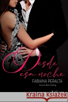 Desde esa noche Fabiana Peralta 9798583184996