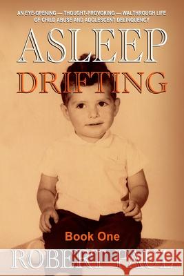 Asleep: (Drifting) Book One Robert Paul 9798584087241 Independently Published