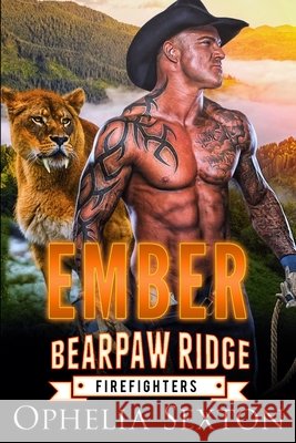 Ember: An Over 40 Shifter Romance Sexton, Ophelia 9798584965884