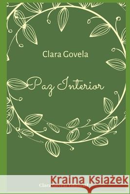 Paz Interior Clara Govela   9798585466236 Independently Published