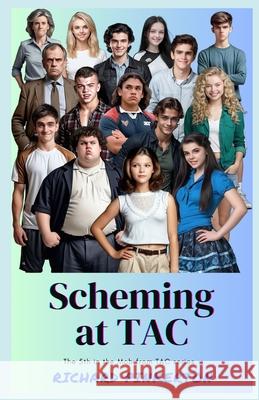 Scheming at TAC Richard Pinkerton 9798585520556