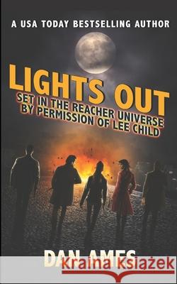 Lights Out Dan Ames 9798586636317 Independently Published