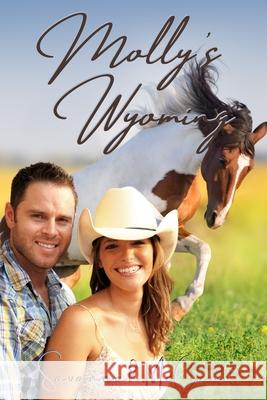 Molly's Wyoming Savannah McCann 9798587884397 Independently Published