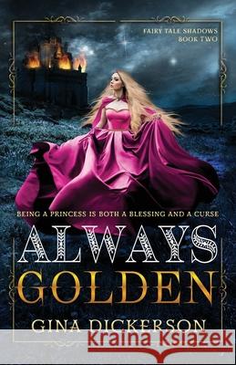 Always Golden Dickerson Gina Dickerson 9798588507684
