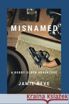 Misnamed Jamie Neve   9798589645507