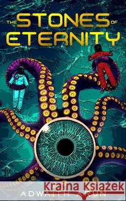 The Stones of Eternity Arun, Adwaith 9798589867121