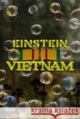 Einstein In Vietnam Beebe, Marty 9798590575213