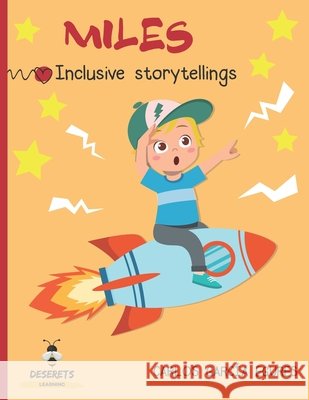 Miles: Inclusive storytellings Amaral, Beatriz, Dall'ora, Irene, Girona, Katherine 9798591006662