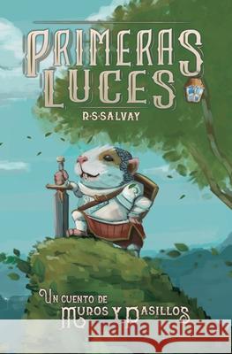 Primeras Luces Salvay Rodrigo S Salvay 9798591018092 Independently published