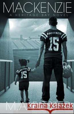 Mackenzie M a Foster 9798591138691 Independently Published