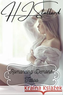 Romancing Demons: Taboo Hj Stallard 9798591637354
