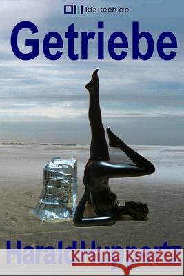 Getriebe: Band 30 Huppertz, Harald 9798591911591