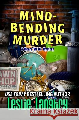 Mind-Bending Murder Leslie Langtry 9798592450594