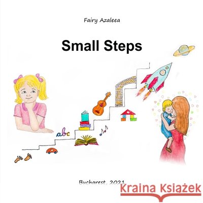 Small Steps Jorgensen, Michelle, Fairy, Azaleea 9798593116406