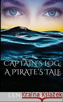 Captain's Log Lena Lecaille 9798593176196
