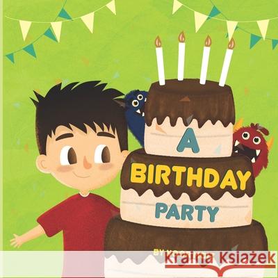 A Birthday Party Noor Moiz Noor Moiz  9798593182371