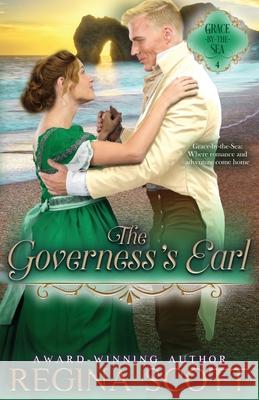 The Governess's Earl Regina Scott 9798593720627