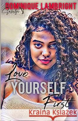 Love Yourself First Lambright Dominique Lambright 9798594095410 Independently published