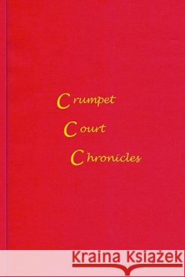 Crumpet Court Chronicles Dakota McElhinny   9798594733039 Independently Published