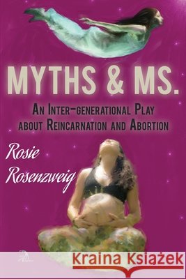 Myths & Ms. Faktorovich, Anna, Rosenzweig, Rosie 9798595046473