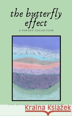 The butterfly effect Natalie Von Appen, Lina Malskies 9798595388153 Independently Published