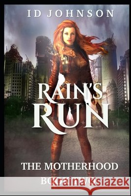 Rain's Run Id Johnson, Sienna Morrow 9798596036084