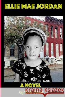 Ellie Mae Jordan Don Kline 9798596357479