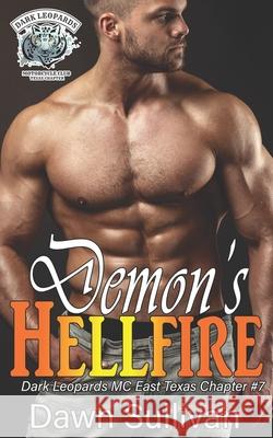 Demon's Hellfire Sullivan Dawn Sullivan 9798596519501 Independently published