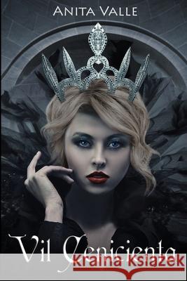 Vil Cenicienta Valle Anita Valle 9798596816792