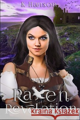 Raven Revelation Hanson, K. 9798596908053