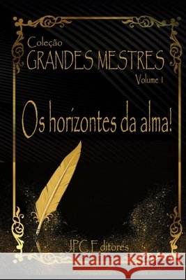 Grandes Mestres: Antologia poética Teixeira, Antonio, Editores, Jpc 9798597853697