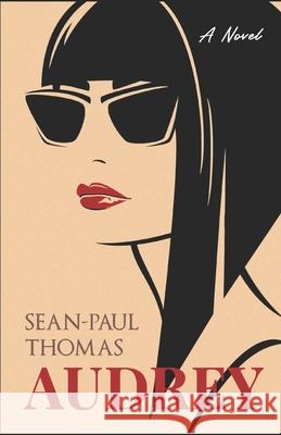 Audrey Sean-Paul Thomas 9798597872391 Independently Published