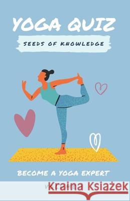 Yoga Quiz: Volume 1 Suprita Chakrabarti 9798598389683 Independently Published