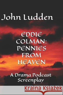 EDDIE COLMAN Ludden John Ludden 9798598897904