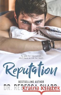 Reputation: A Fake Relationship Romance Dr Rebecca Sharp 9798598967966 Independently Published