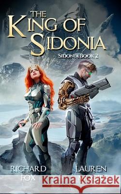 The King of Sidonia Lauren Moore, Richard Fox 9798600286245 Independently Published