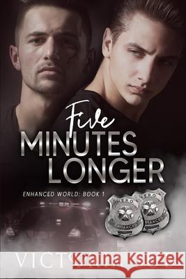 Five Minutes Longer Victoria Sue 9798600582798 Independently Published