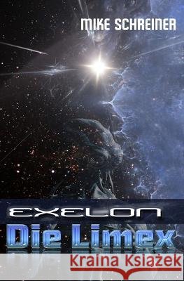 Exelon - Die Limex Mike Schreiner 9798600624405