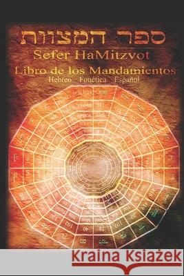 Sefer HaMitzvot Leo Carrillo   9798600766082 Independently Published