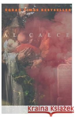 Al Calce Isidoro Kodama, Gean Carlo Villegas 9798602352849