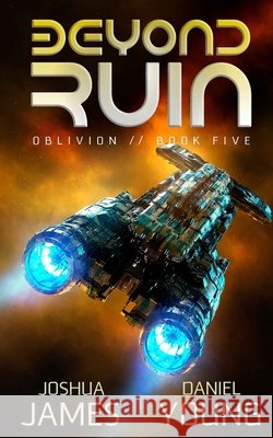Beyond Ruin Young, Daniel, James, Joshua 9798603276724 Independently Published