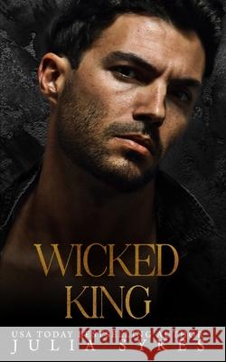 Wicked King Sykes Julia Sykes 9798604432112