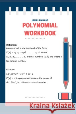 Polynomials workbook Richard, James 9798604687031