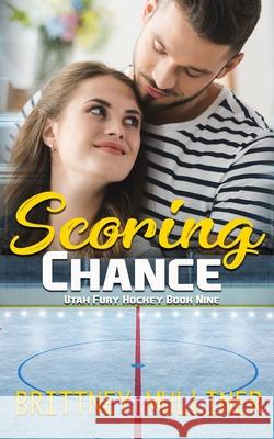 Scoring Chance Brittney Mulliner   9798604848616