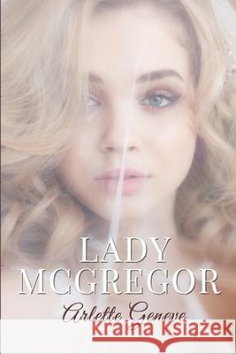 Lady McGregor Arlette Geneve 9798605734505