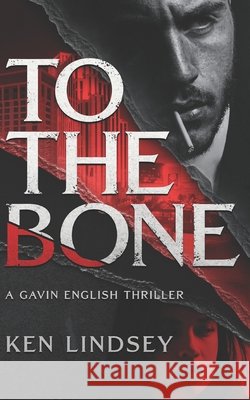 To The Bone Lindsey, Ken 9798606243853